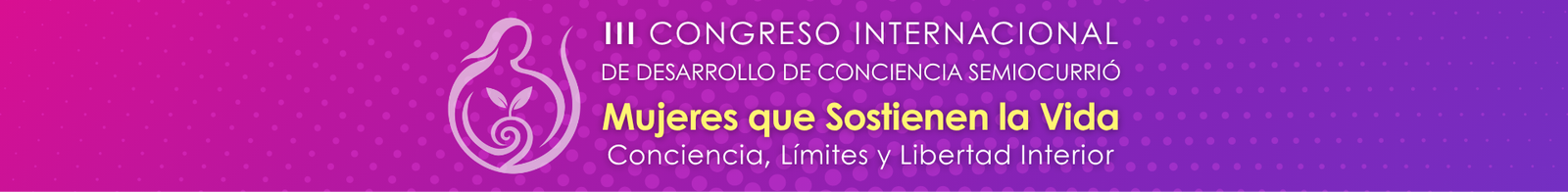 III Congreso Internacional de Desarrollo de Conciencia Semiocurrió